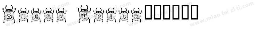 Buggy Trick字体转换